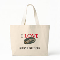 I Love Sugar Gliders bags