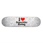 I love Superbike Racing Skateboard Deck