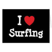 I love Surfing heart custom personalised Greeting Cards