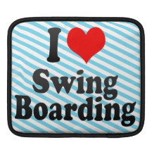 I love Swing Boarding Sleeves For iPads