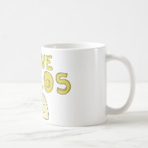 I LOVE TACOS MUGS
