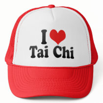 I Love Tai Chi Trucker Hats