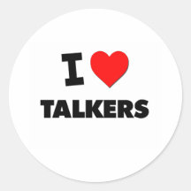 I love Talkers Round Stickers