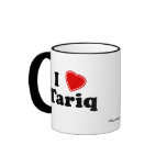 I Love Tariq mugs