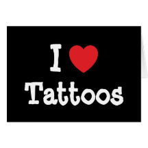 I love Tattoos heart custom personalised Greeting Card