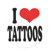 I Love Tattoos Round Sticker