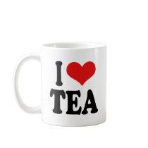 I Love Tea Coffee Mugs