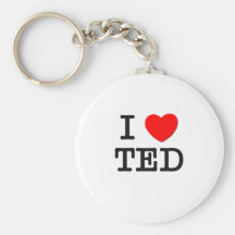 I Love Ted Key Chains