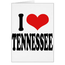 I Love Tennessee Greeting Card