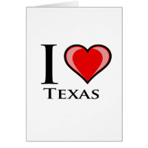 I Love Texas Card