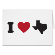 I Love Texas Greeting Card