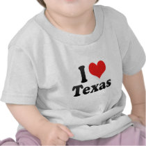 I Love  Texas T Shirts