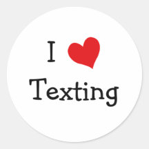I Love Texting Round Stickers