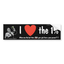 I LOVE the 1% Bumper Sticker