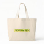 I Love The 70'S bags