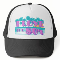 I Love The 80's