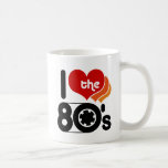 I Love the 80's Mug
