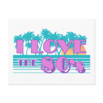 I Love The 80's