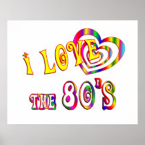 I Love the 80s Poster