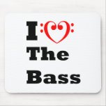 I Love the Bass mousepads