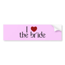 I love the bride