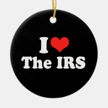I LOVE THE IRS.png Christmas Ornaments