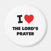 I Love The Lord'S Prayer Fridge Magnets