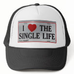 i love the single life hats