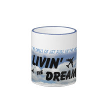 I love the smell of jet fuel in the morning! coffee mug