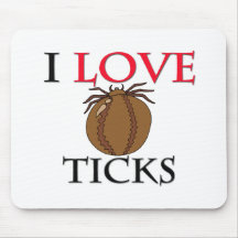 I Love Ticks Mouse Pads
