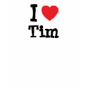 I love Tim heart custom personalised t-shirts