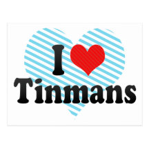 I Love Tinmans Postcard
