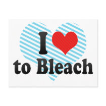 I Love to Bleach Post Card