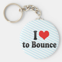 I Love to Bounce Keychains