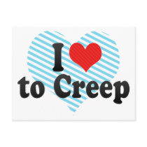I Love to Creep Post Card