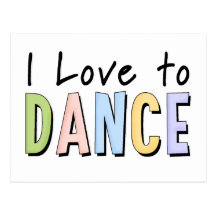I Love To Dance Post Cards