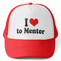 I Love to Mentor Hat