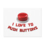 I Love to Push Buttons Postcards