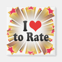 I Love to Rate Refrigerator Magnets