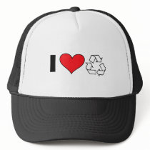 I love to recycle trucker hat