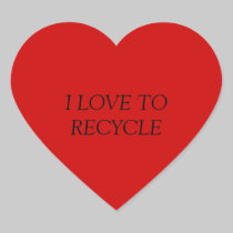 I LOVE TO RECYCLE stickers