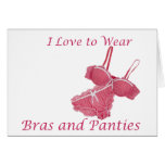 I Love to Wear Bras and Panties cards
