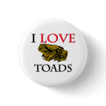 I Love Toads buttons