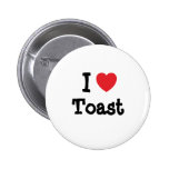 I love Toast heart T-Shirt Pin