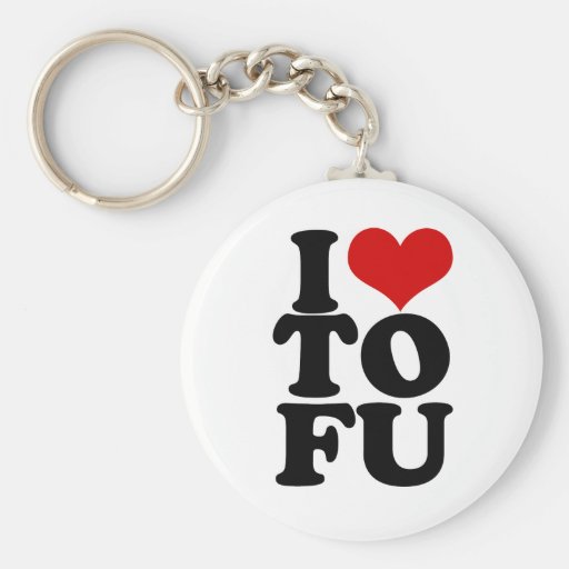 I Love Tofu Funny Vegan humour Key Chains
