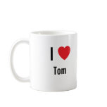 I love Tom mugs