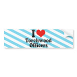 I Love Torchwood Officers bumper stickers