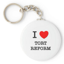 I Love Tort Reform