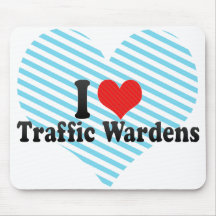 I Love Traffic Wardens Mouse Pad