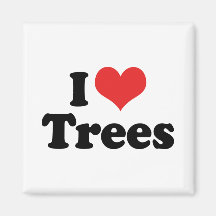 I Love Trees Magnet